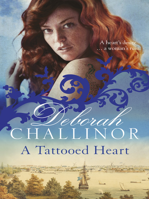 Title details for A Tattooed Heart by Deborah Challinor - Wait list